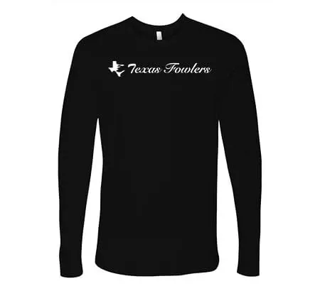 Texas Fowlers Long Sleeve